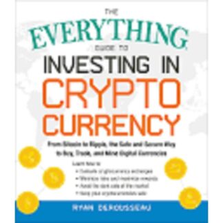 The Everything Guide To Investing In Cryptocurrency A5 Size