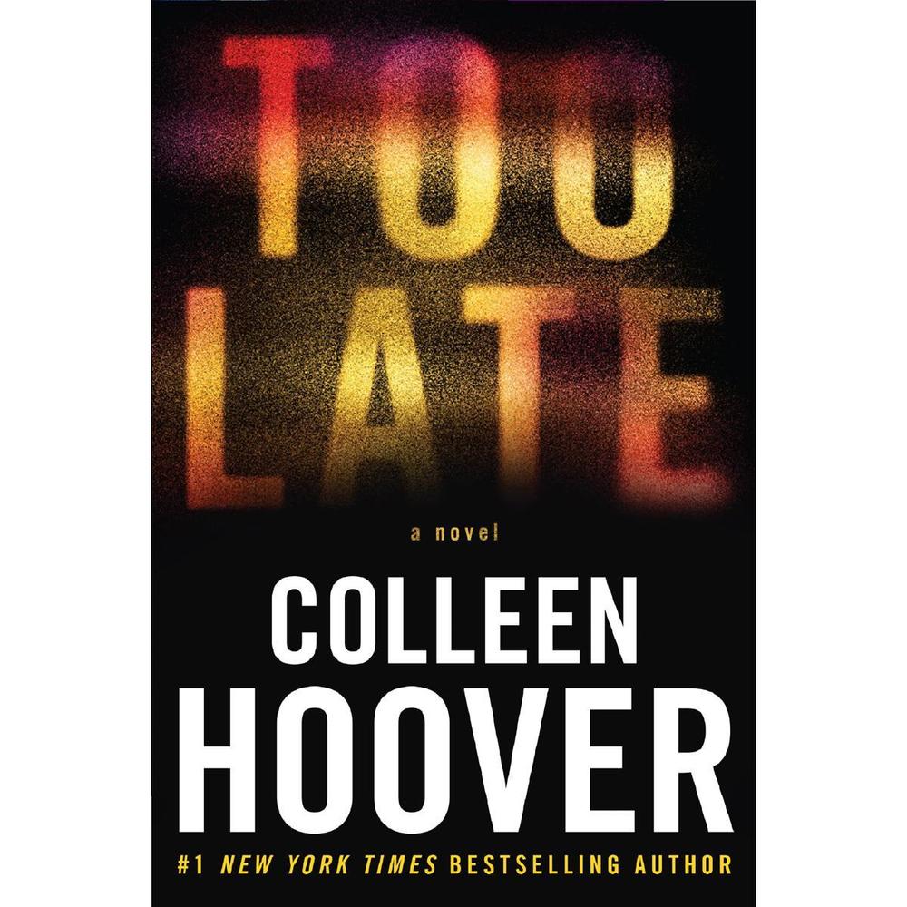 Colleen Hoover Too Late Definitive Edition Paperback